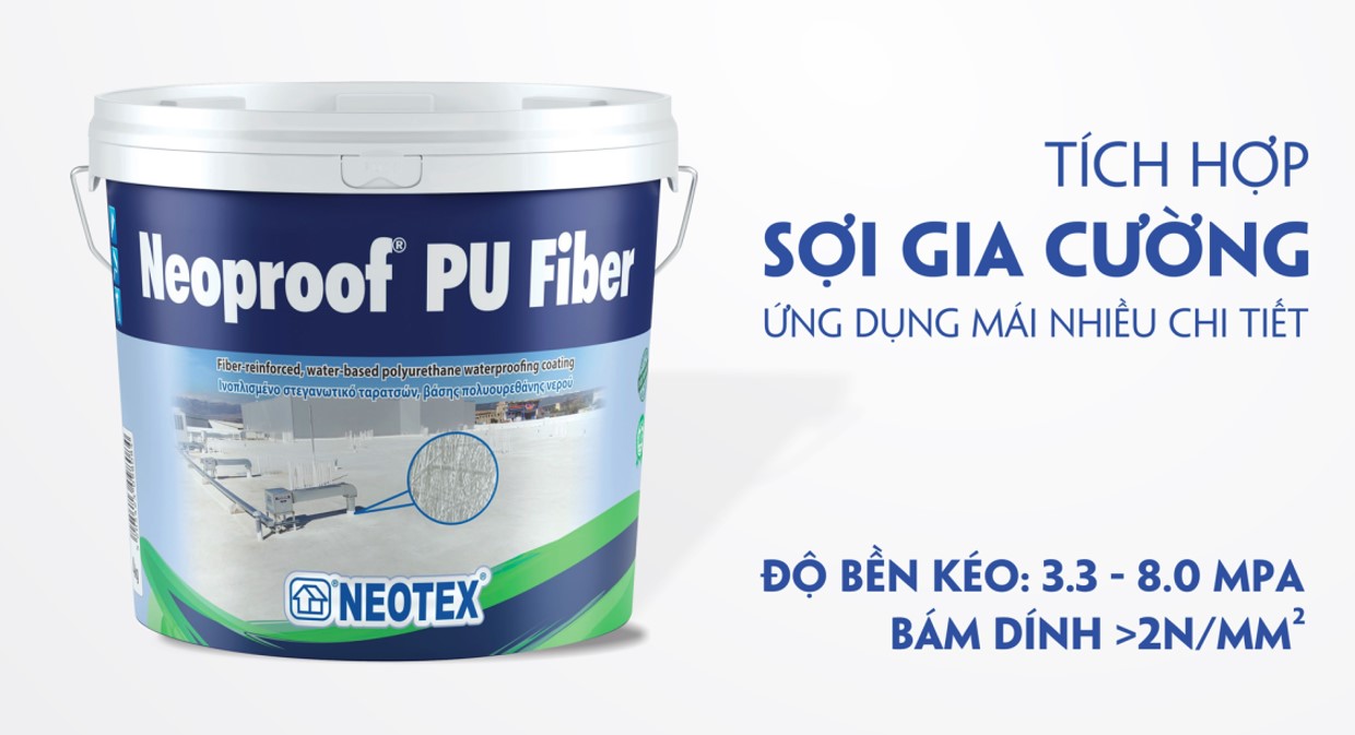 Lớp phủ chống thấm polyurethane Neoproof PU Fiber trên mái lộ thiên, gia cố sợi chống nứt, chịu UV