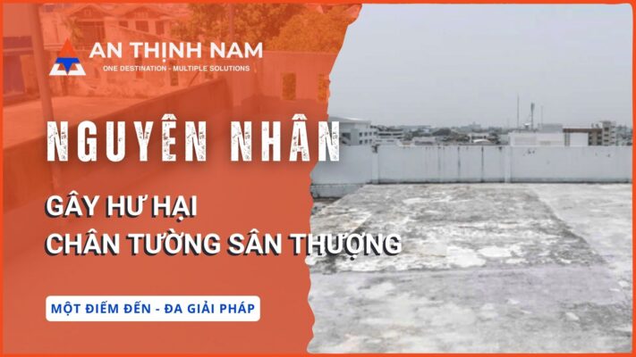 Nguyên nhân gây hư hại chân tường sân thượng