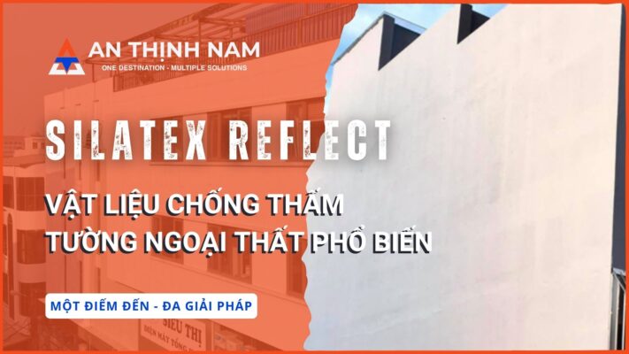 Silatex Reflect - Vật liệu chống thấm tường ngoại thất phổ biến