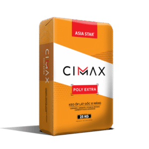 CIMMAX POLY EXTRA - Keo ốp lát xi măng bám dính cao, chuyên dụng cho gạch đá khổ lớn
